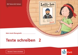 Abbildung von Mein Anoki-Übungsheft. Texte schreiben 2. Übungsheft Klasse 2 | 1. Auflage | 2022 | beck-shop.de