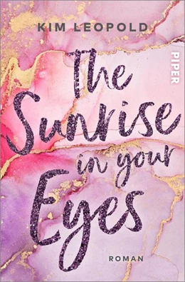 Abbildung von Leopold | The Sunrise in Your Eyes | 1. Auflage | 2022 | beck-shop.de