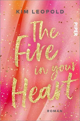 Abbildung von Leopold | The Fire in Your Heart | 1. Auflage | 2022 | beck-shop.de