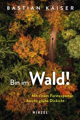 Abbildung von Kaiser | Bin im Wald! | 1. Auflage | 2022 | beck-shop.de