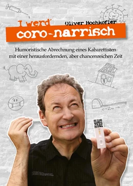 Abbildung von Hochkofler | I werd' coro-narrisch | 1. Auflage | 2021 | beck-shop.de