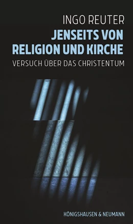 Abbildung von Reuter | Jenseits von Religion und Kirche | 1. Auflage | 2021 | beck-shop.de