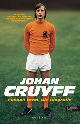 Abbildung von Kok | Johan Cruyff - Fußball Total | 1. Auflage | 2022 | beck-shop.de