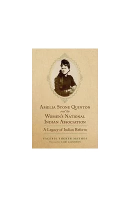 Abbildung von Amelia Stone Quinton and the Women's National Indian Association | 1. Auflage | 2022 | beck-shop.de