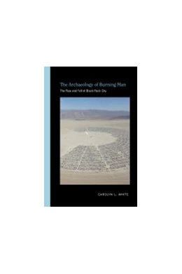 Abbildung von The Archaeology of Burning Man | 1. Auflage | 2022 | beck-shop.de