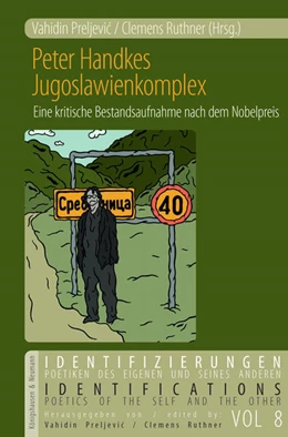 Abbildung von Preljevic / Ruthner | Peter Handkes Jugoslawienkomplex | 1. Auflage | 2022 | 8 | beck-shop.de