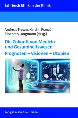 Abbildung von Frewer / Franzò | Die Zukunft von Medizin und Gesundheitswesen | 1. Auflage | 2021 | 14 | beck-shop.de