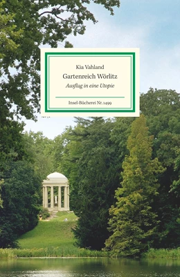Abbildung von Vahland | Gartenreich Wörlitz | 1. Auflage | 2022 | beck-shop.de