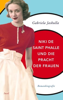 Abbildung von Jaskulla | Niki de Saint Phalle und die Pracht der Frauen | 2. Auflage | 2022 | beck-shop.de