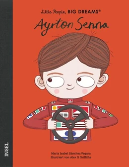 Abbildung von Sánchez Vegara | Little People, Big Dreams – Ayrton Senna | 1. Auflage | 2022 | beck-shop.de
