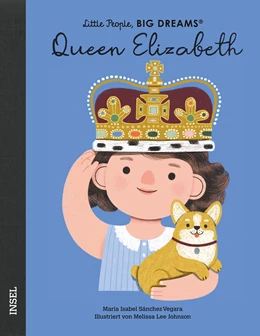 Abbildung von Sánchez Vegara | Little People, Big Dreams – Queen Elizabeth | 4. Auflage | 2022 | beck-shop.de