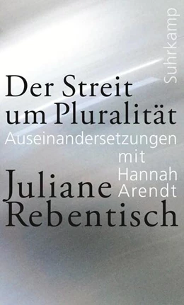 Abbildung von Rebentisch | Der Streit um Pluralität | 2. Auflage | 2022 | beck-shop.de