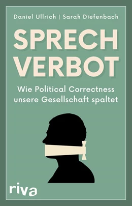 Abbildung von Ullrich / Diefenbach | Sprechverbot | 1. Auflage | 2021 | beck-shop.de