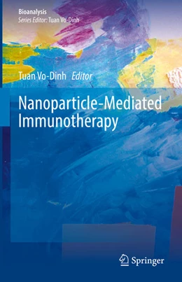 Abbildung von Vo-Dinh | Nanoparticle-Mediated Immunotherapy | 1. Auflage | 2021 | beck-shop.de
