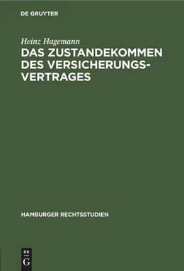 Abbildung von Hagemann | Das Zustandekommen des Versicherungsvertrages | 1. Auflage | 1935 | beck-shop.de