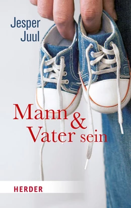 Abbildung von Szöllösi / Juul | Mann und Vater sein | 1. Auflage | 2022 | beck-shop.de