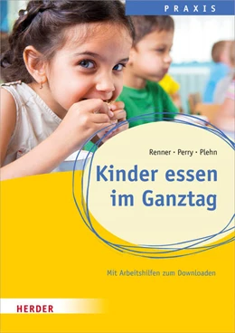 Abbildung von Renner / Plehn | Kinder essen im Ganztag. Wissen, Praxis und Projekte für Schulkinder. | 1. Auflage | 2022 | beck-shop.de