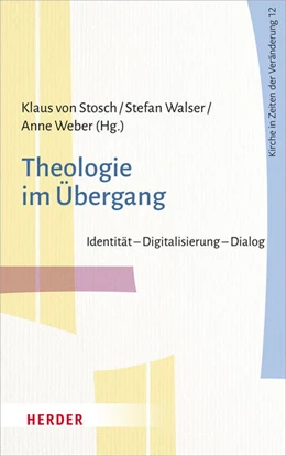 Abbildung von Stosch / Walser | Theologie im Übergang | 1. Auflage | 2022 | beck-shop.de