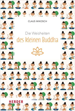 Abbildung von Mikosch | Die Weisheiten des kleinen Buddha | 1. Auflage | 2022 | beck-shop.de