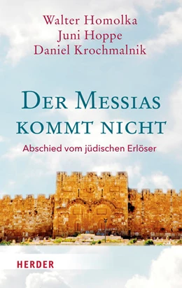 Abbildung von Homolka / Hoppe | Der Messias kommt nicht | 1. Auflage | 2022 | beck-shop.de