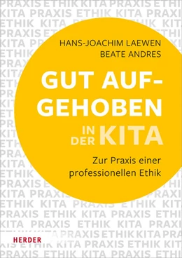 Abbildung von Laewen / Andres | Gut aufgehoben in der Kita | 1. Auflage | 2022 | beck-shop.de