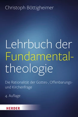 Abbildung von Böttigheimer | Lehrbuch der Fundamentaltheologie | 1. Auflage | 2022 | beck-shop.de