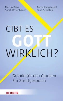 Abbildung von Breul / Langenfeld | Gibt es Gott wirklich? | 1. Auflage | 2022 | beck-shop.de