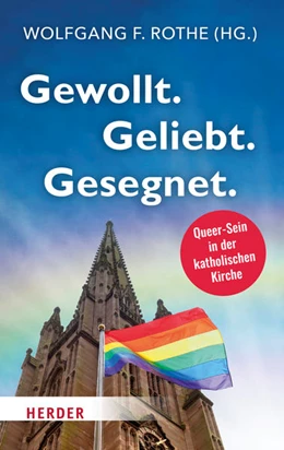 Abbildung von Rothe | Gewollt. Geliebt. Gesegnet. | 1. Auflage | 2022 | beck-shop.de