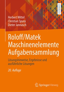 Abbildung von Wittel / Spura | Roloff/Matek Maschinenelemente Aufgabensammlung | 20. Auflage | 2021 | beck-shop.de