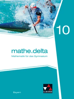 Abbildung von Brendel / Eisentraut | mathe.delta10 Schülerband Gymnasium Bayern | 2. Auflage | 2022 | beck-shop.de