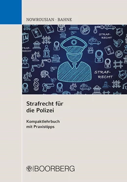 Abbildung von Nowrousian / Bahne | Strafrecht für die Polizei | 1. Auflage | 2021 | beck-shop.de