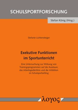 Abbildung von Lichtensteiger | Exekutive Funktionen im Sportunterricht | 1. Auflage | 2021 | 16 | beck-shop.de