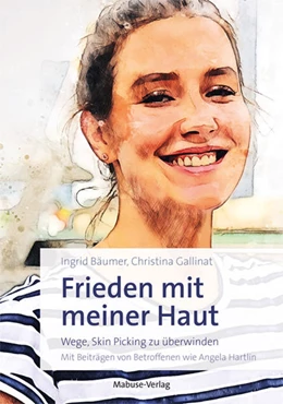 Abbildung von Bäumer / Gallinat | Frieden mit meiner Haut | 2. Auflage | 2024 | beck-shop.de