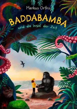 Abbildung von Orths | Baddabamba und die Insel der Zeit | 1. Auflage | 2022 | beck-shop.de