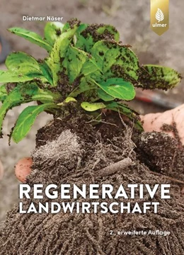 Abbildung von Näser | Regenerative Landwirtschaft | 2. Auflage | 2021 | beck-shop.de