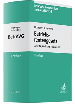 Abbildung von Blomeyer / Rolfs | Betriebsrentengesetz: BetrAVG | 8. Auflage | 2022 | Band 18 | beck-shop.de
