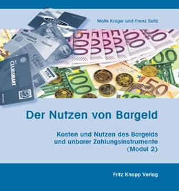Abbildung von Krüger / Seitz | Der Nutzen von Bargeld | 1. Auflage | 2017 | beck-shop.de