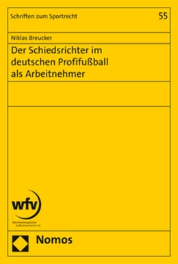 Abbildung von Breucker | Der Schiedsrichter im deutschen Profifußball als Arbeitnehmer | 1. Auflage | 2021 | beck-shop.de