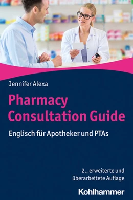 Abbildung von Alexa | Pharmacy Consultation Guide | 2. Auflage | 2024 | beck-shop.de
