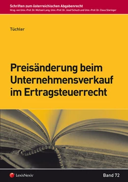 Abbildung von Tüchler | Preisänderung beim Unternehmensverkauf im Ertragsteuerrecht | 1. Auflage | 2014 | beck-shop.de