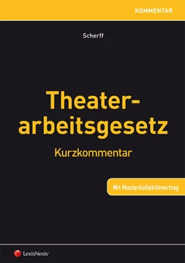 Abbildung von Scherff | Theaterarbeitsgesetz | 1. Auflage | 2014 | beck-shop.de