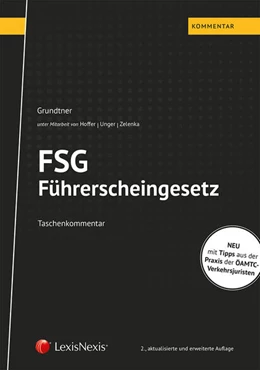 Abbildung von Grundtner | FSG Führerscheingesetz - Taschenkommentar | 2. Auflage | 2017 | beck-shop.de