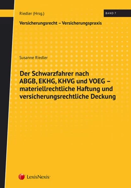 Abbildung von Riedler | Der Schwarzfahrer nach ABGB, EKHG, KHVG und VOEG - materiellrechtliche Haftung und versicherungsrechtliche Deckung | 1. Auflage | 2018 | beck-shop.de