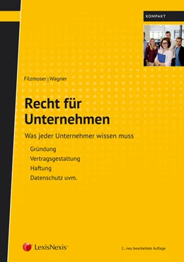 Abbildung von Filzmoser / Wagner | Recht für Unternehmen | 2. Auflage | 2018 | beck-shop.de