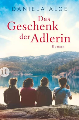 Abbildung von Alge | Das Geschenk der Adlerin | 1. Auflage | 2022 | beck-shop.de