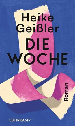 Abbildung von Geißler | Die Woche | 1. Auflage | 2022 | beck-shop.de