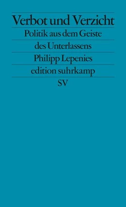 Abbildung von Lepenies | Verbot und Verzicht | 1. Auflage | 2022 | beck-shop.de