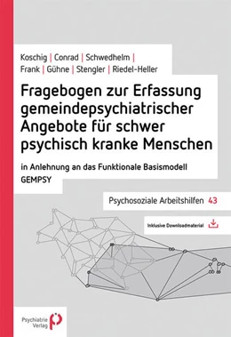 Abbildung von Koschig / Conrad | Fragebogen zur Erfassung gemeindepsychiatrischer Angebote für schwer psychisch kranke Menschen | 1. Auflage | 2021 | beck-shop.de