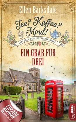 Abbildung von Barksdale | Tee? Kaffee? Mord! Ein Grab für drei | 1. Auflage | 2022 | beck-shop.de