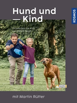 Abbildung von Rütter | Hund und Kind - mit Martin Rütter | 2. Auflage | 2022 | beck-shop.de